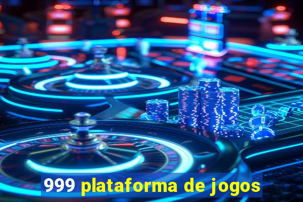 999 plataforma de jogos